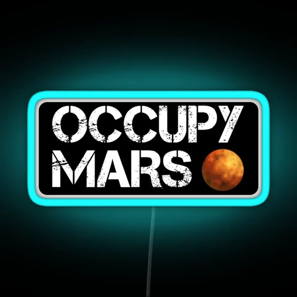 Occupy Mars RGB Neon Sign