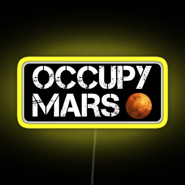 Occupy Mars RGB Neon Sign