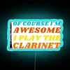 Neon sign displaying 'I'm awesome I play the clarinet' in RGB blue tones.