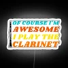 confident clarinet player with an rgb neon 'i'm awesome' sign.