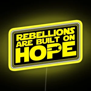 Of Rebellions And Hope II RGB Neon Sign