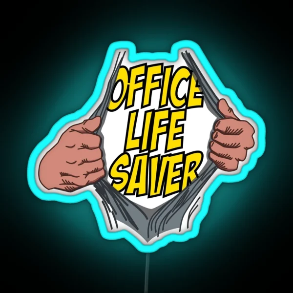 Office Life Saver RGB Neon Sign