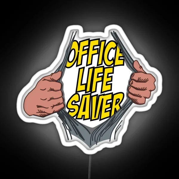 Office Life Saver RGB Neon Sign