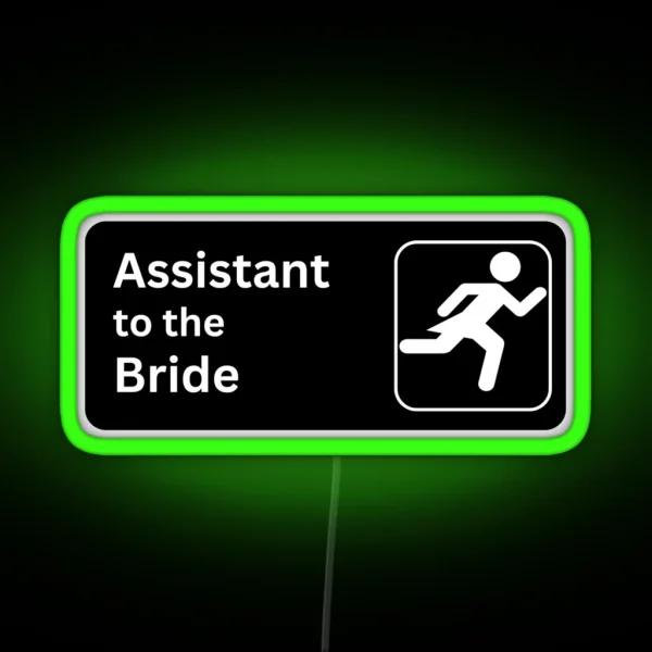 Office Themed Assistant To The Bride Wedding Maid Of Honor Bridesmaid Gear RGB Neon Sign