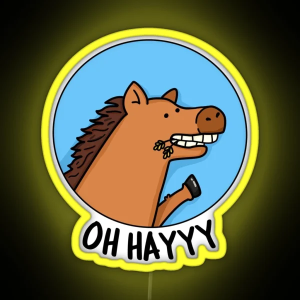 Oh Hayyy Funny Horse Puns RGB Neon Sign