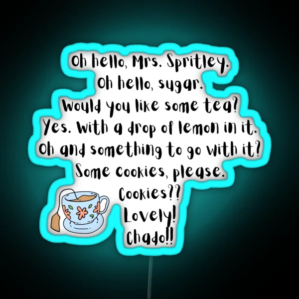 Oh Hello Mrs Spritley K3G Quote RGB Neon Sign