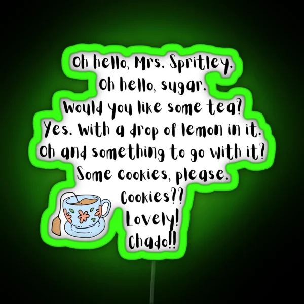 Oh Hello Mrs Spritley K3G Quote RGB Neon Sign