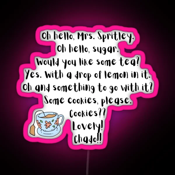Oh Hello Mrs Spritley K3G Quote RGB Neon Sign