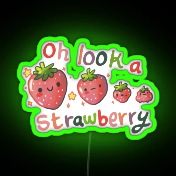 Oh Look A Strawberry RGB Neon Sign