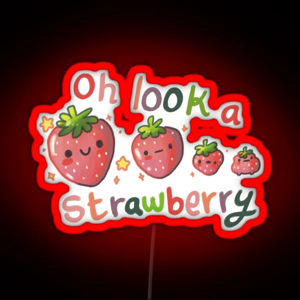 Oh Look A Strawberry RGB Neon Sign