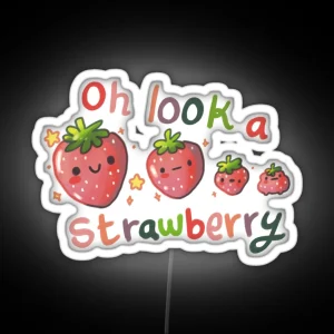 Oh Look A Strawberry RGB Neon Sign