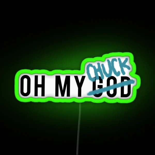 OH MY CHUCK Supernatural RGB Neon Sign