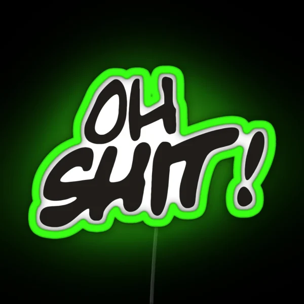 Oh Shit RGB Neon Sign