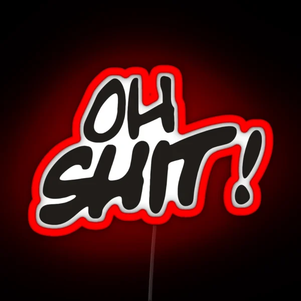 Oh Shit RGB Neon Sign