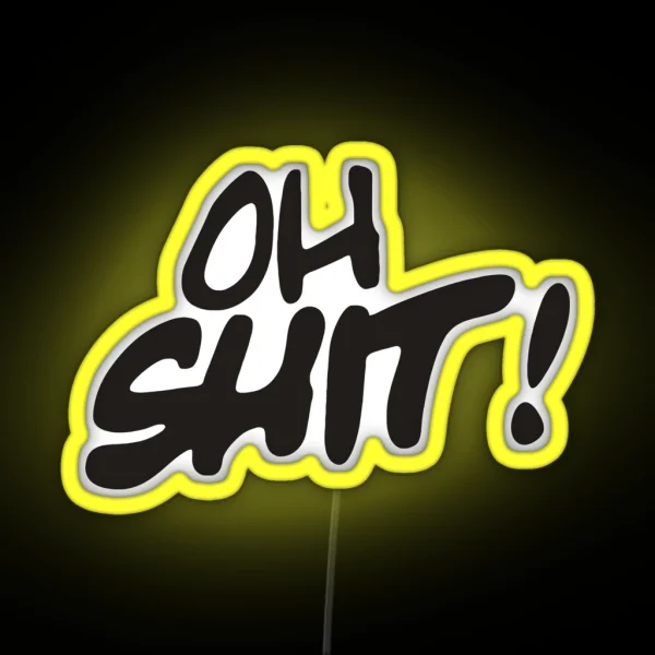Oh Shit RGB Neon Sign