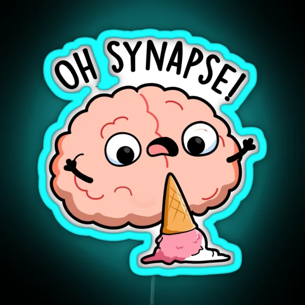 Oh Synapse Funny Brain Puns RGB Neon Sign