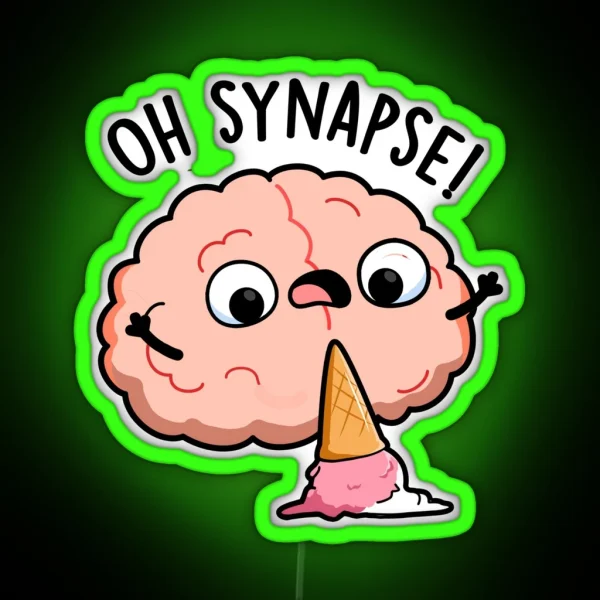 Oh Synapse Funny Brain Puns RGB Neon Sign