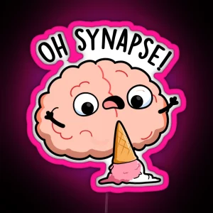 Oh Synapse Funny Brain Puns RGB Neon Sign