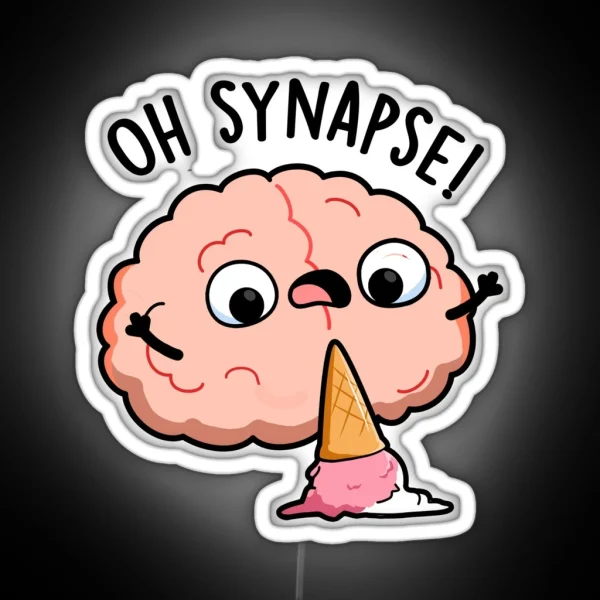 Oh Synapse Funny Brain Puns RGB Neon Sign