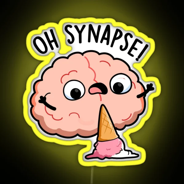 Oh Synapse Funny Brain Puns RGB Neon Sign