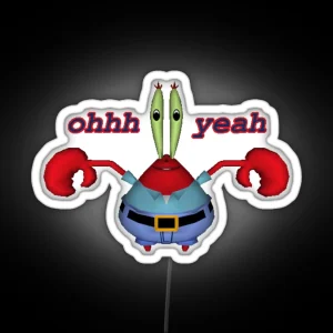 Oh Yeah Mr Krabs RGB Neon Sign