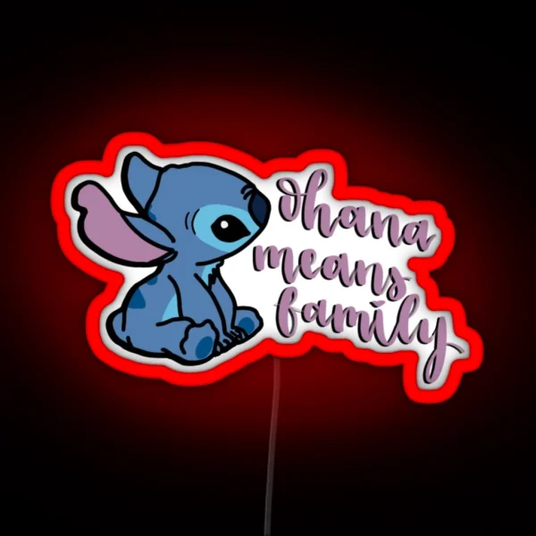 Ohana Means Family Stitch RGB Neon Sign