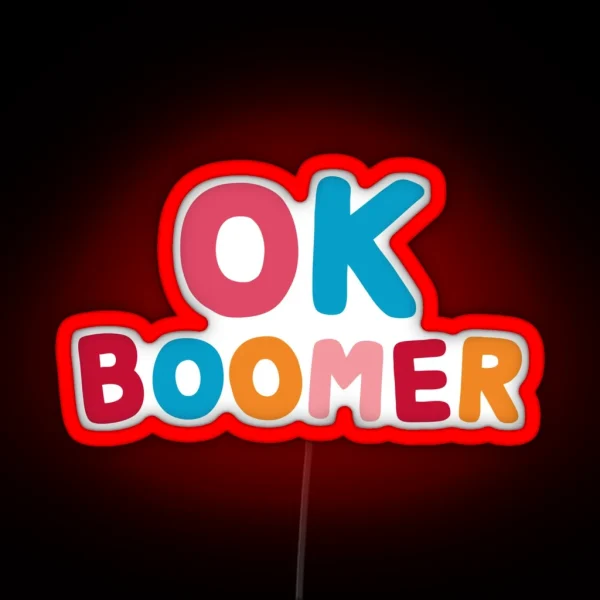 Ok Boomer RGB Neon Sign
