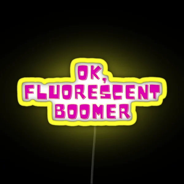 Ok Fluorescent Boomer RGB Neon Sign