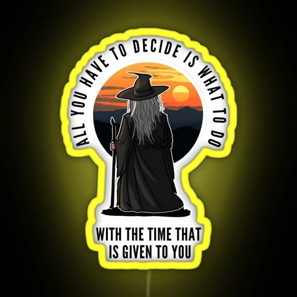 Old Wizard Watching The Sunset All You Have To Decide RGB Neon Sign