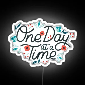 One Day At A Time RGB Neon Sign