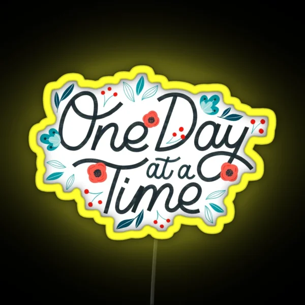 One Day At A Time RGB Neon Sign