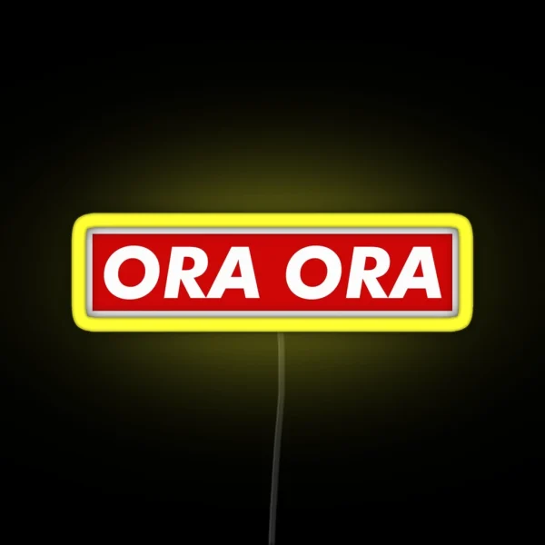 ORA ORA RGB Neon Sign