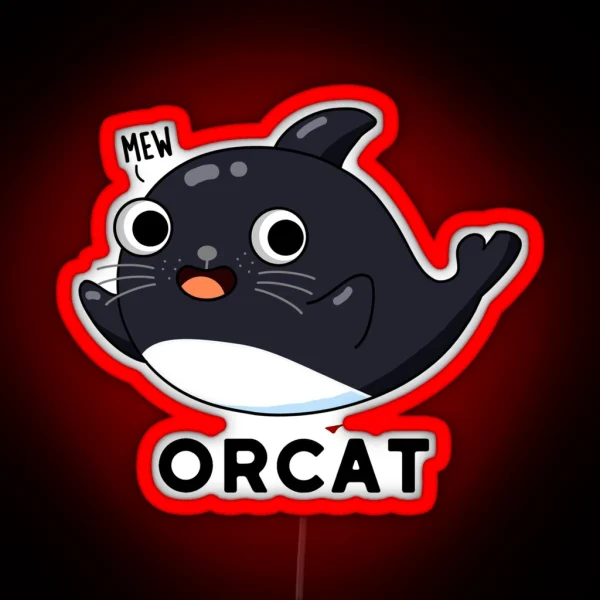 Orcat Funny Cat Orca Puns RGB Neon Sign