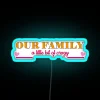 family-with-a-little-bit-of-crazy-rgb-neon-sign-blue