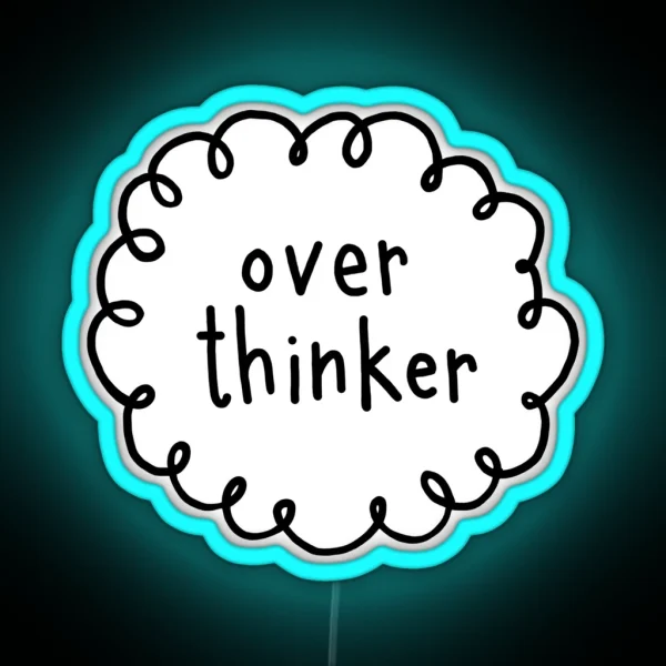 Over Thinker RGB Neon Sign