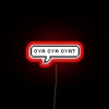 Neon Sign Displaying Oya Oya Oya in RGB Colors - Red