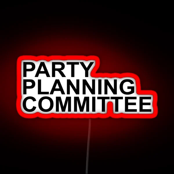 Party Planning Committee Regular RGB Neon Sign