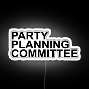 Party Planning Committee Regular RGB Neon Sign