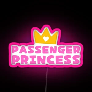 Passenger Princess RGB Neon Sign