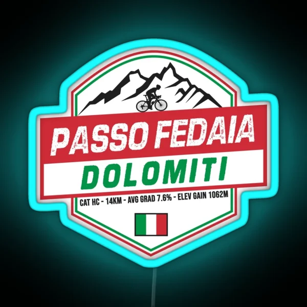 Passo Fedaia Cycling Italy RGB Neon Sign