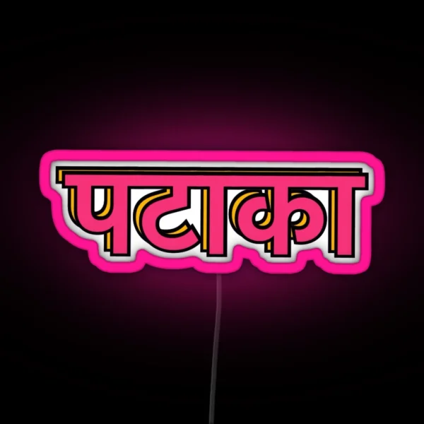 PATAKA HINDI RGB Neon Sign