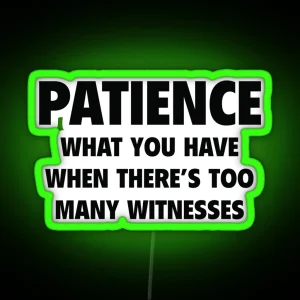 Patience RGB Neon Sign