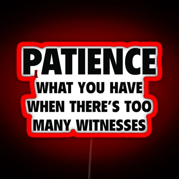 Patience RGB Neon Sign