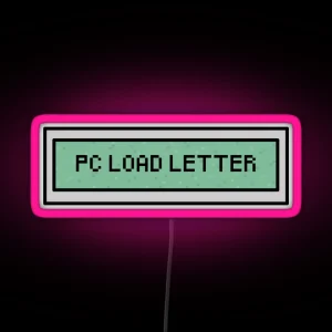 PC Load Letter RGB Neon Sign