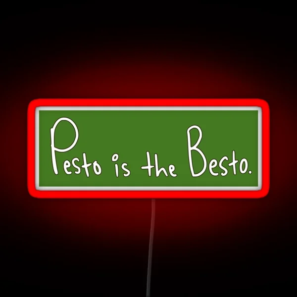 Pesto Is The Besto RGB Neon Sign