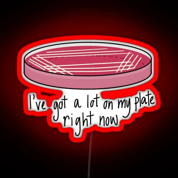 Petri Dish Quote Microbiology Science Humour RGB Neon Sign