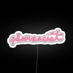 Pharmacist Neon Sign Pink RGB Neon Sign