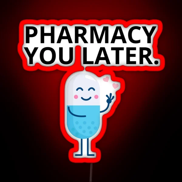 Pharmacy Puns RGB Neon Sign