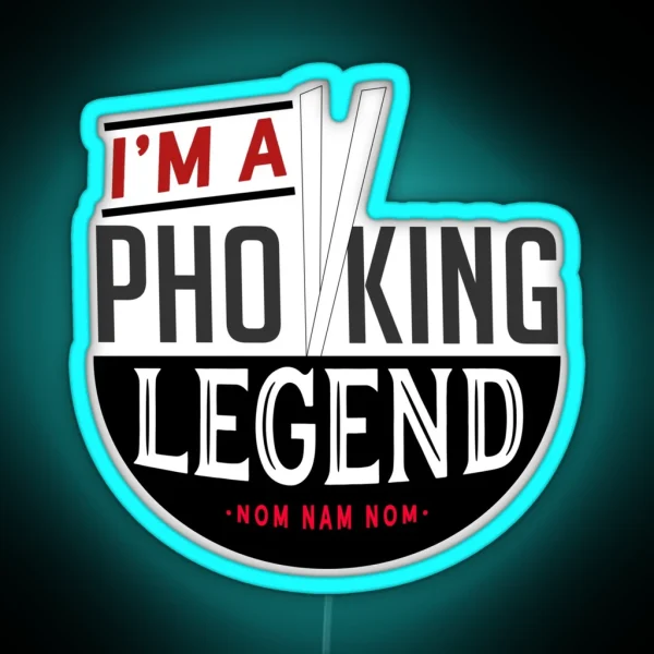 Pho King Legend RGB Neon Sign