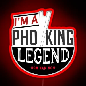 Pho King Legend RGB Neon Sign